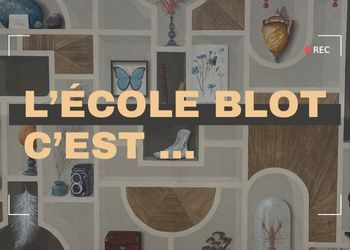 L'cole Blot, c'est ... une exprience !